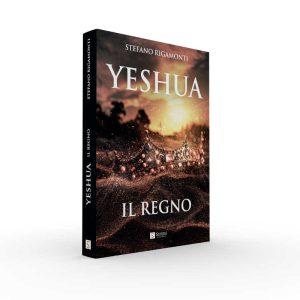 Yeshua. Il regno